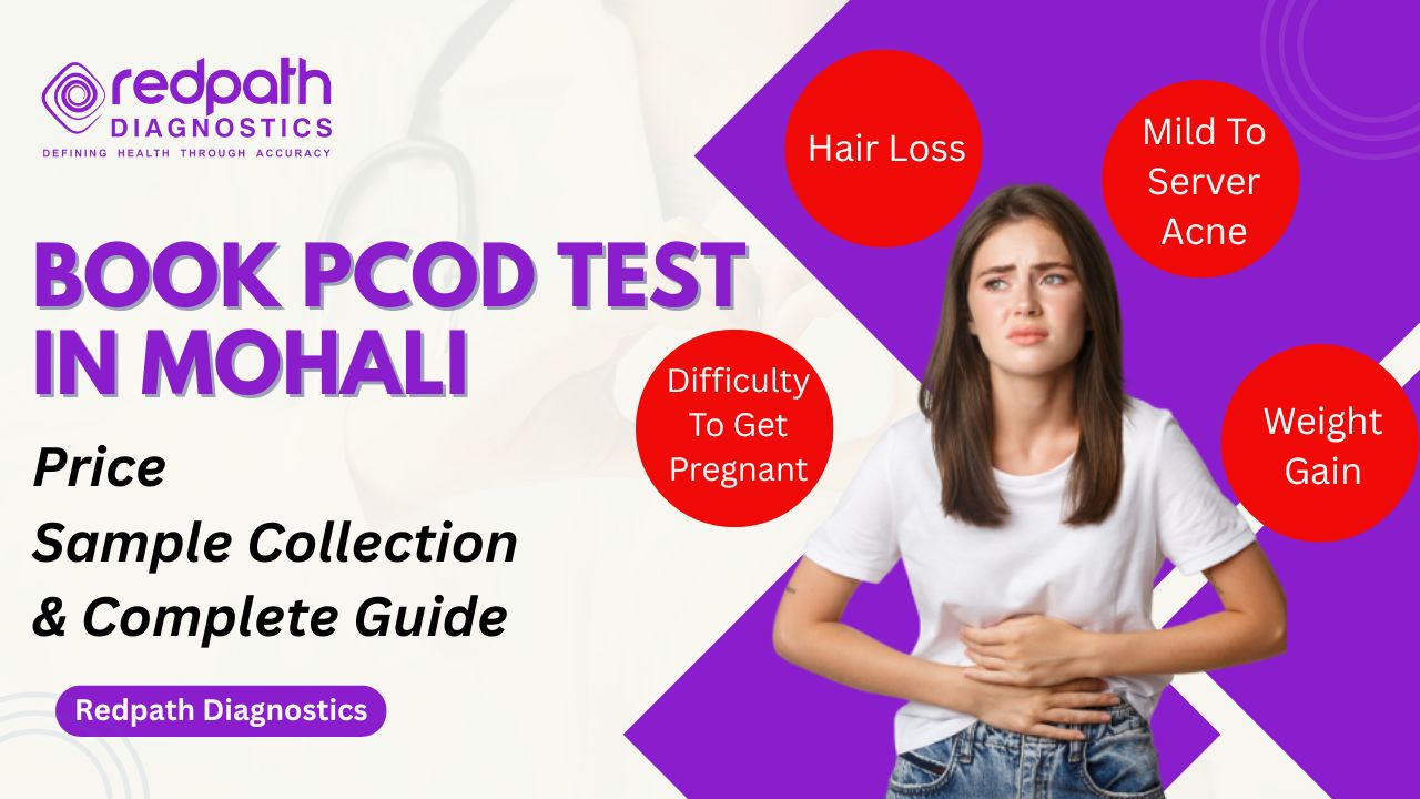 Book PCOD Test in Mohali – Price, Sample Collection & Complete Guide